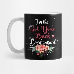 Got Your Back Bridesmaid Mug